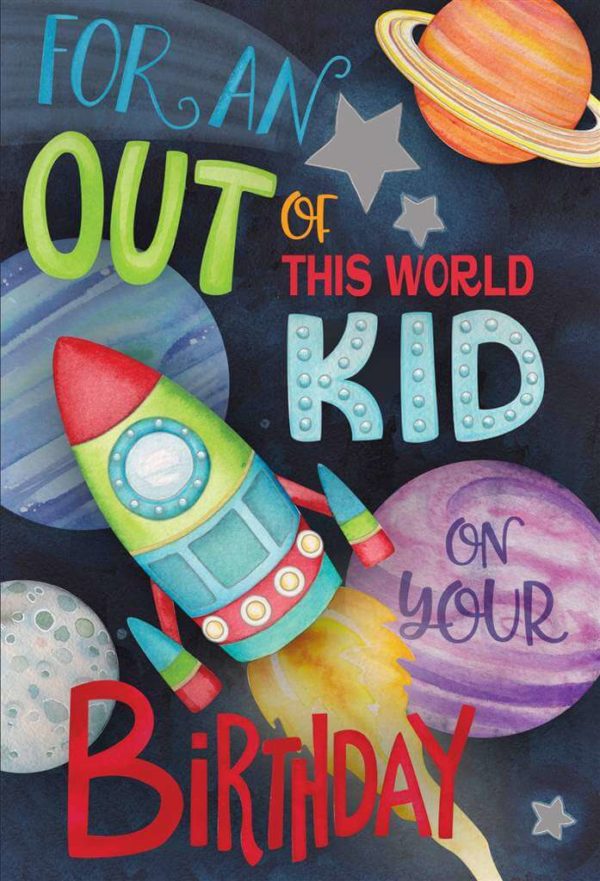 Birthday Card - Out of this world kid